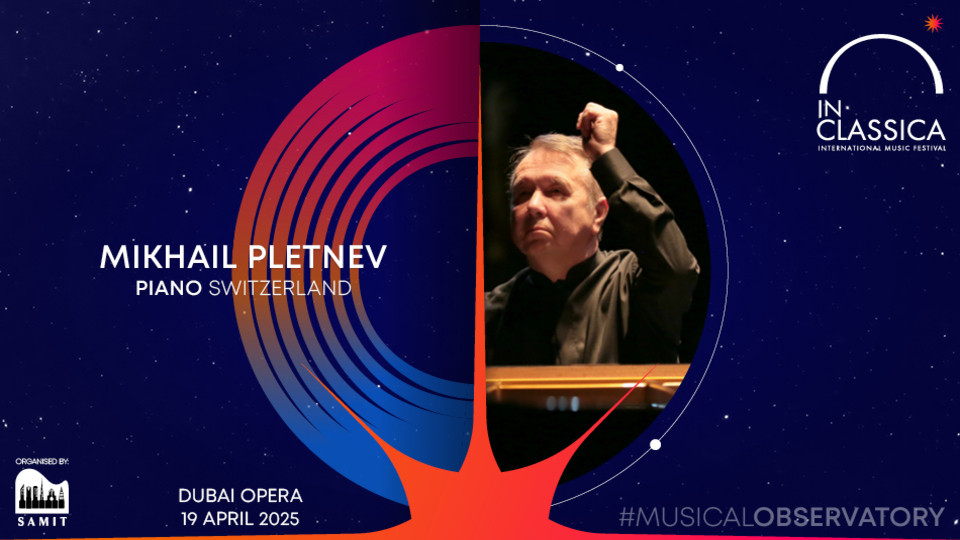 InClassica International Music Festival Presents Mikhail Pletnev - Solo Brilliance at Dubai Opera - Classical Events