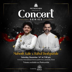 Concert Series Featuring Rahul Deshpande & Mahesh Kale in Dubai Desi Events